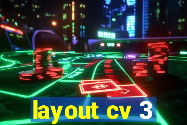 layout cv 3
